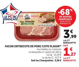 Maximarché Facon entrecote de porc cote plaisir offre