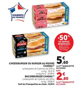 Maximarché CHARAL Cheeseburger ou burger au poivre offre