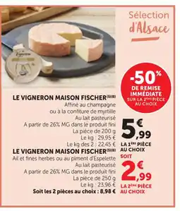 Maximarché MAISON FISCHER Le vigneron offre