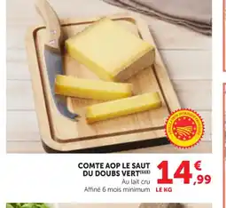 Maximarché Comte aop le saut du doubs vert offre