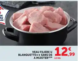 Maximarché Veau filiere u blanquette sans os a mijoter offre