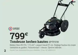 Espace emeraude Tondeuse herbes hautes EPTF51R offre