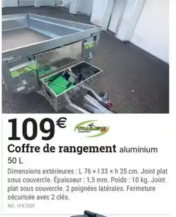 Espace emeraude Coffre de rangement aluminium offre
