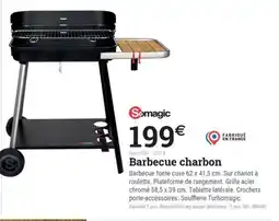 Espace emeraude SOMAGIC Barbecue charbon offre