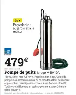 Espace emeraude Pompe de puits Idrogo M40/10A offre