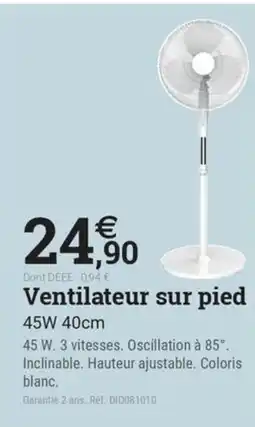 Espace emeraude Ventilateur sur pied offre