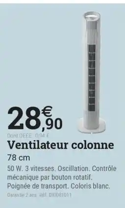 Espace emeraude Ventilateur colonne offre