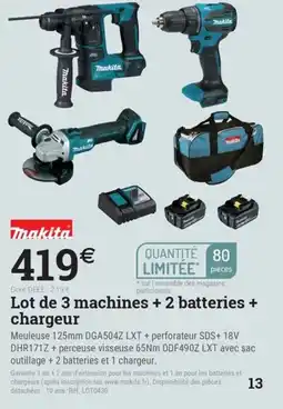 Espace emeraude MAKITA Lot de 3 machines + 2 batteries + chargeur offre