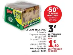 Super U Le cake brossard offre