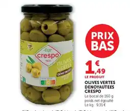 Super U CRESPO Olives denoyautees offre