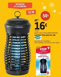 E.Leclerc Lanterne piège insectes 18w stop offre