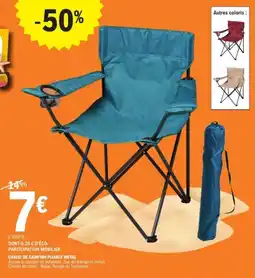 E.Leclerc Chaise de camping pliable métal offre