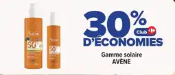 Carrefour Gamme solaire avène offre