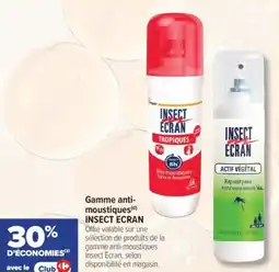 Carrefour Gamme anti- moustiques insect ecran offre