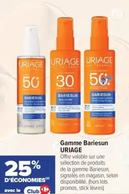 Carrefour Gamme bariesun uriage offre