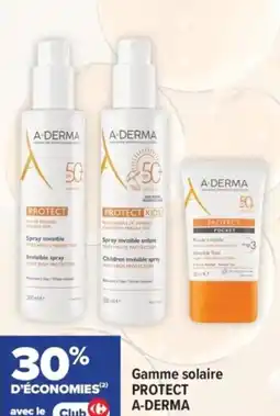 Carrefour Gamme solaire protect a-derma offre