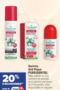 Carrefour Gamme anti pique puressentiel offre