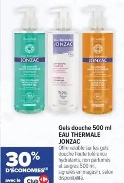 Carrefour Gels douche eau thermale jonzac offre