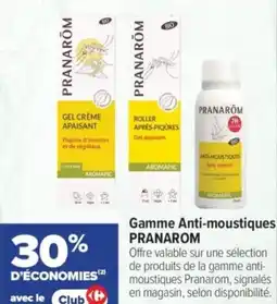 Carrefour Gamme anti-moustiques pranarom offre