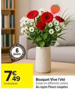 Carrefour Bouquet Vive l'été offre