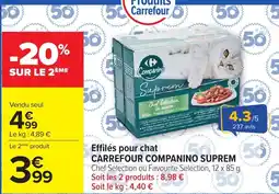 Carrefour Effilés pour chat CARREFOUR COMPANINO SUPREM offre