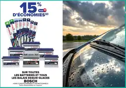 Carrefour SUR TOUTES LES BATTERIES ET TOUS LES BALAIS ESSUIE-GLACES BOSCH offre