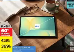 Carrefour Tablette Galaxy tab S10 lite 10.9 offre