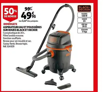 Auchan Black Et Decker Aspirateur Eau Et Poussières Sur Roues offre
