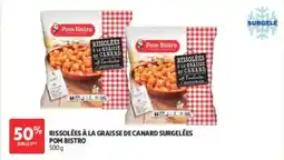 Auchan Rissolées à la graisse de canard surgelées pom bistro offre