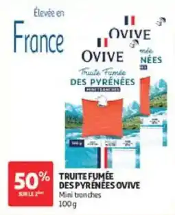 Auchan Truite fumée despyrénées ovive offre