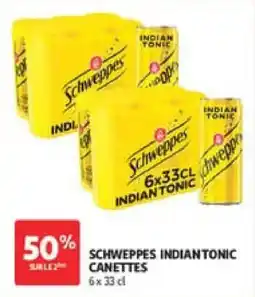 Auchan Schweppes indiantonic canettes offre