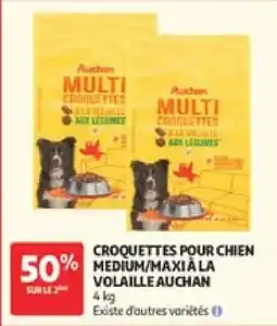 Auchan Croquettes pour chien medium maxiala volaille auchan offre