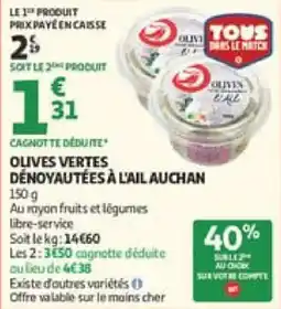 Auchan Olives vertes dénoyautées à l'ail auchan offre