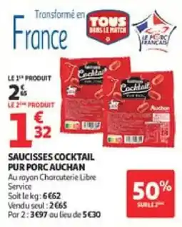 Auchan Saucisses cocktail pur porc auchan offre