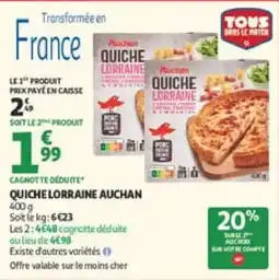 Auchan Quiche lorraine auchan offre