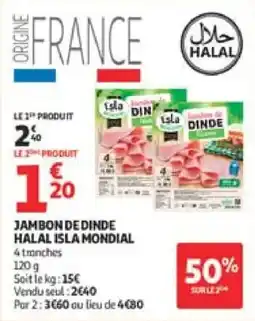Auchan Jambon dedinde halal isla mondial offre