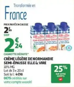 Auchan Crème légère de normandie semi-épaisse elle & vire offre