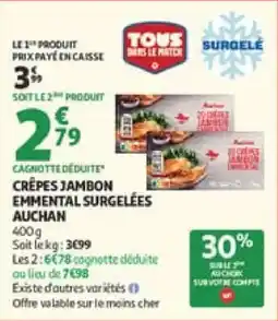 Auchan Crêpes jambon emmental surgelées auchan offre