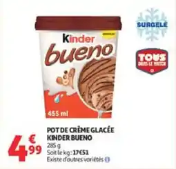 Auchan Pot de crème glacée kinder bueno offre