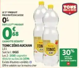 Auchan Tonic zéro auchan offre