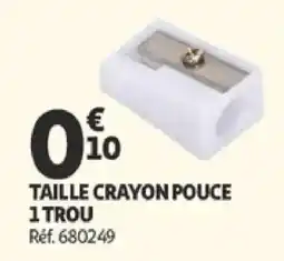 Auchan TAILLE CRAYON POUCE 1TROU offre