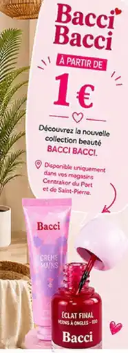 Centrakor BACCI BACCI offre