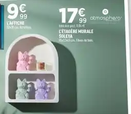 Centrakor L'ÉTAGÈRE MURALE SOLEYA offre