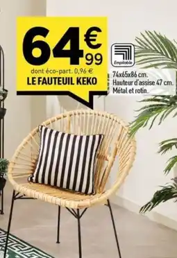 Centrakor LE FAUTEUIL KEKO offre