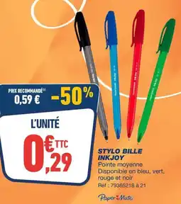 Bureau Vallée STYLO BILLE INKJOY offre