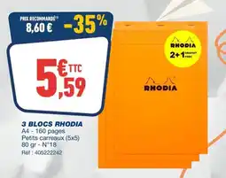 Bureau Vallée 3 BLOCS RHODIA offre