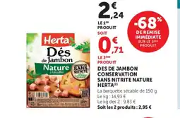 Super U HERTA Des de jambon conservation sans nitrite nature offre