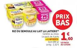 Super U LA LAITIERE Riz ou semoule au lait offre