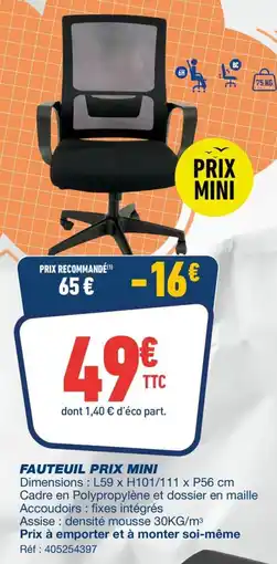 Bureau Vallée FAUTEUIL PRIX MINI offre