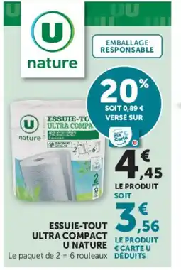 Super U U NATURE Essuie tout ultra compact offre